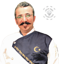 Has Aşçıbaşı Ahmet  ÖZDEMİR