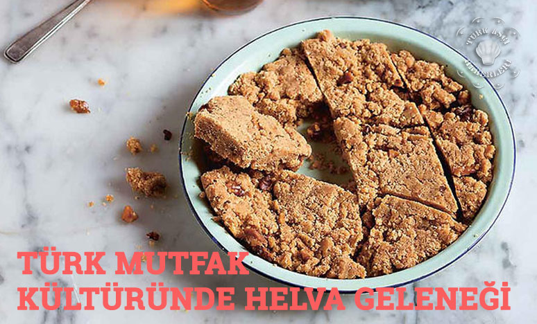 Türk Mutfak Kültüründe Helva Geleneği