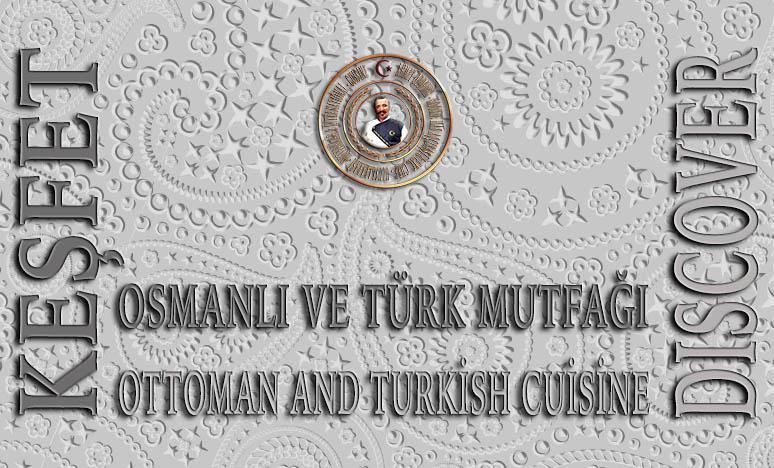Osmanlı ve Türk Mutfağından Dipnotlar_08