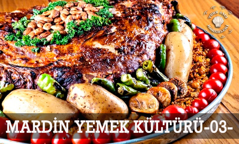 Mardin Yemek Kültürü -03-