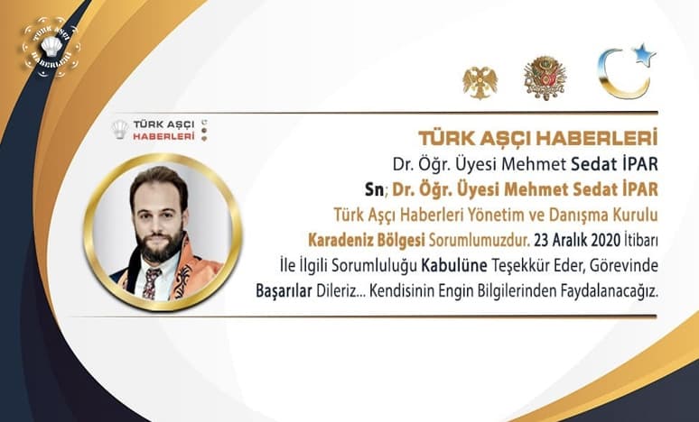 Dr. M. Sedat İpar Türk Aşçı Haberleri Ailesine Katıldı...