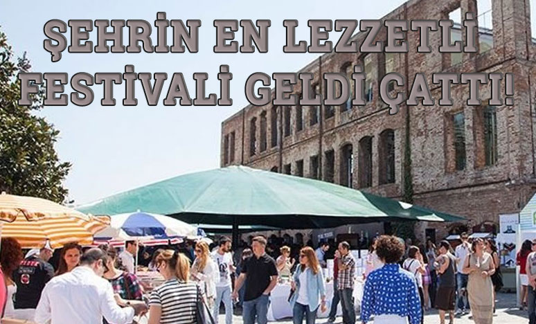 Şehrin En Lezzetli Festivali Geldi Çattı!