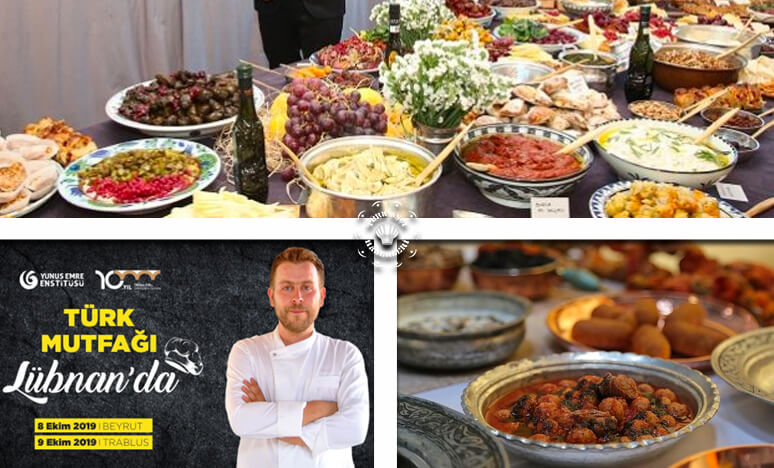 Türk Mutfağı Lezzetleri Lübnan'da Tanıtılacak