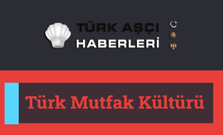 Türk Mutfak Kültürü